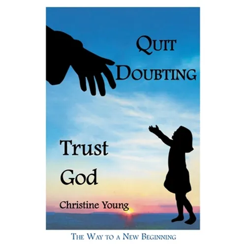 Quit Doubting, Trust God - Paperback