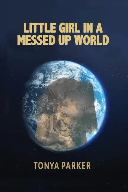 Little Girl in a Messed Up World - Paperback
