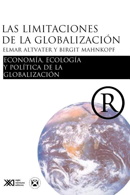 Las limitaciones de la globalizacion - Paperback