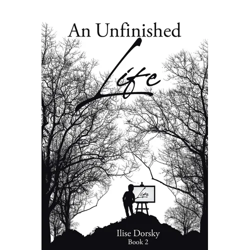 An Unfinished Life: Book 2 - Paperback