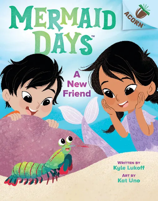 A New Friend: An Acorn Book (Mermaid Days #3) - Hardcover