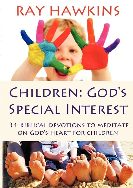 Children: God's Special Interest - Paperback
