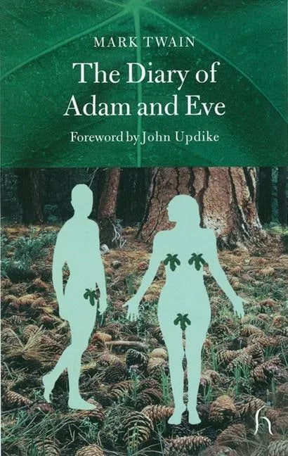 The Diary of Adam and Eve: And Other Adamic Stories - Paperback