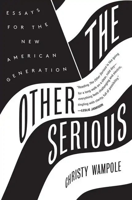 The Other Serious: Essays for the New American Generation - Paperback