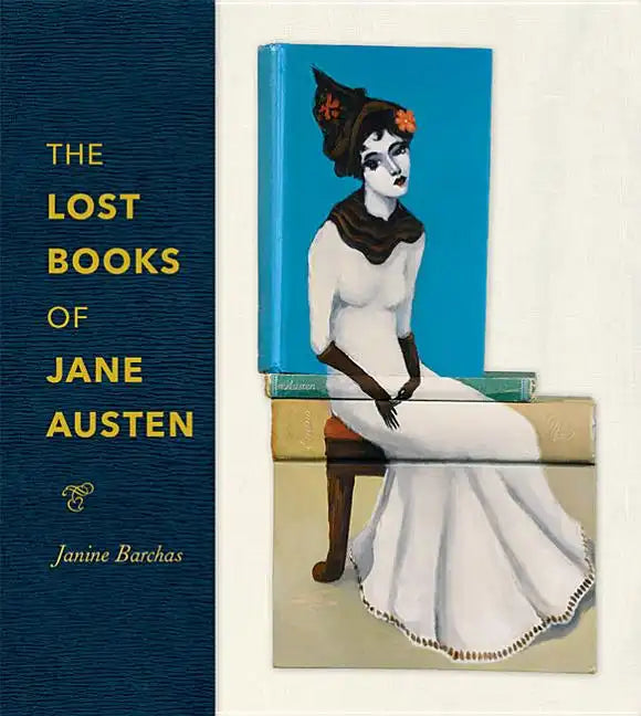 The Lost Books of Jane Austen - Hardcover
