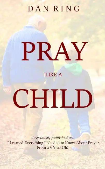 Pray Like a Child - Paperback