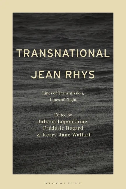 Transnational Jean Rhys: Lines of Transmission, Lines of Flight - Paperback