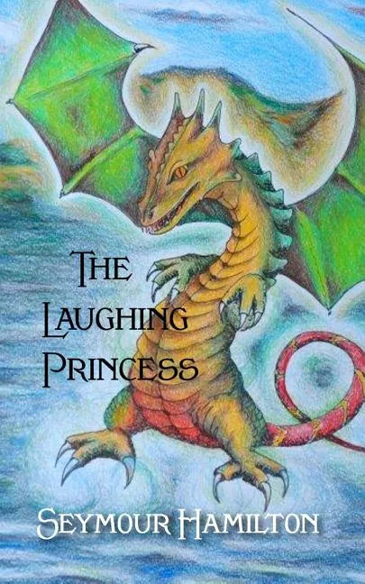 The Laughing Princess - Paperback