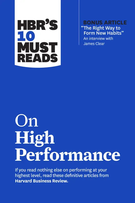 Hbr's 10 Must Reads on High Performance - Hardcover