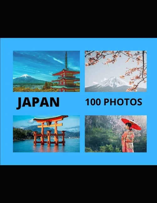 Japan: 100 Photos - Paperback