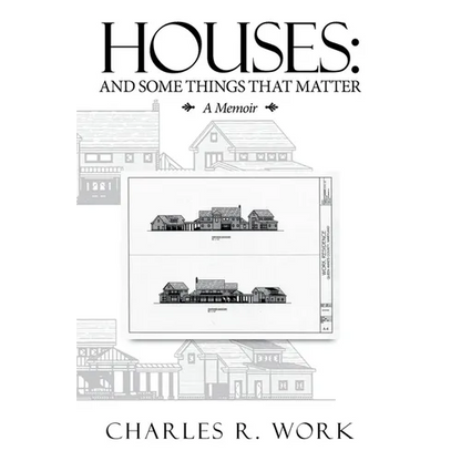 Houses: And Some Things That Matter - Paperback