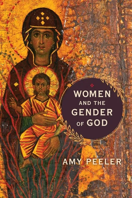 Women and the Gender of God - Paperback