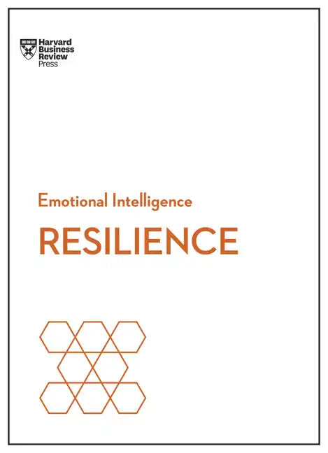 Resilience (HBR Emotional Intelligence Series) - Paperback