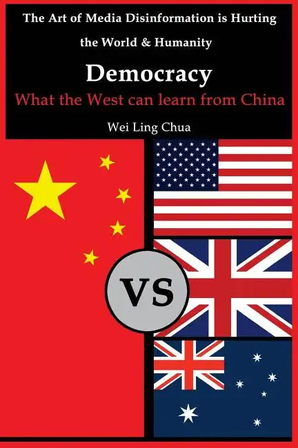 Democracy: What the West can learn from China - Paperback