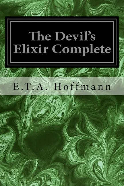 The Devil's Elixir Complete - Paperback