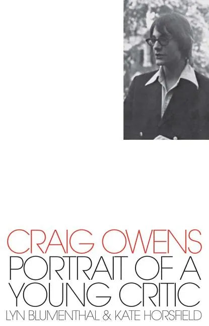 Craig Owens: Portrait of a Young Critic - Paperback