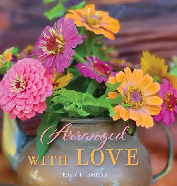 Arranged With Love - Hardcover