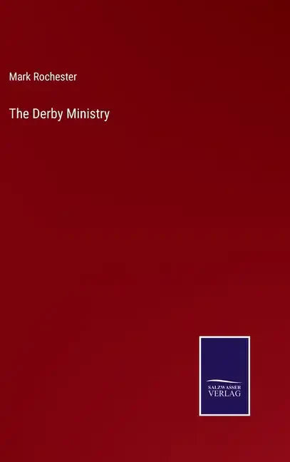 The Derby Ministry - Hardcover