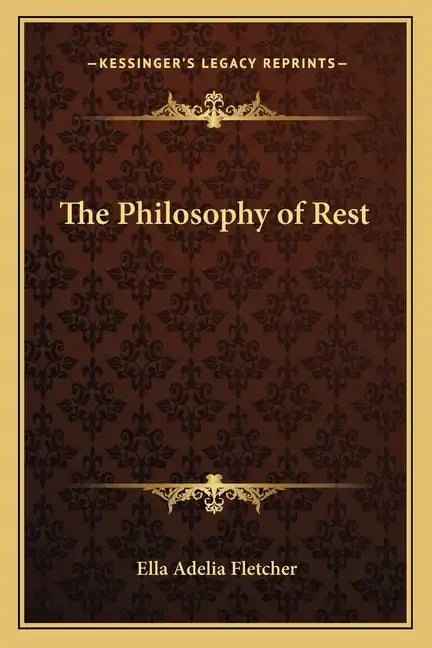 The Philosophy of Rest - Paperback
