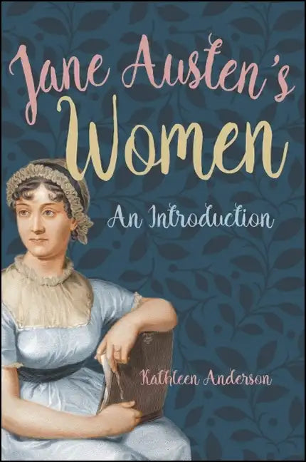 Jane Austen's Women: An Introduction - Paperback