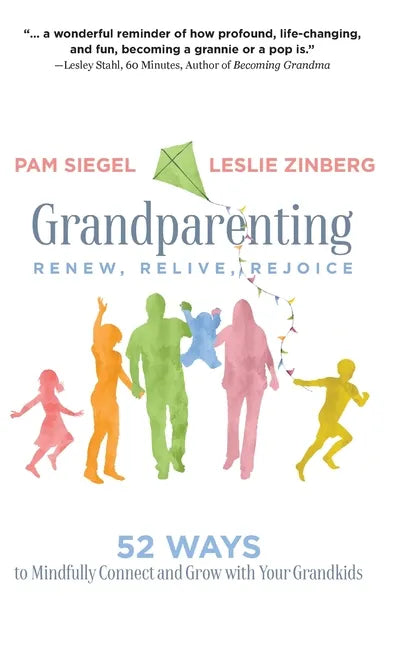 Grandparenting: Renew, Relive, Rejoice - Hardcover