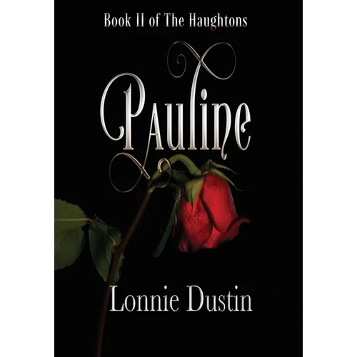 Pauline: Book II of The Haughtons - Hardcover