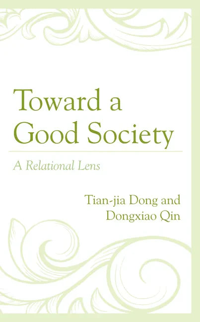 Toward a Good Society: A Relational Lens - Hardcover