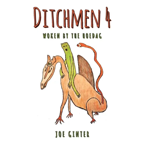 Ditchmen 4: Woken by the Hoedag - Paperback