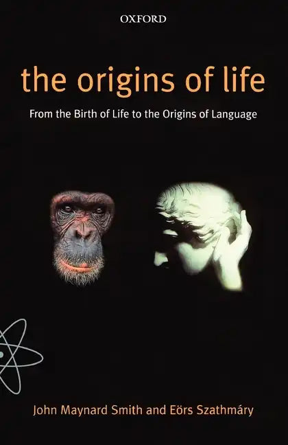 The Origins of Life: From the Birth of Life to the Origin of Language - Paperback