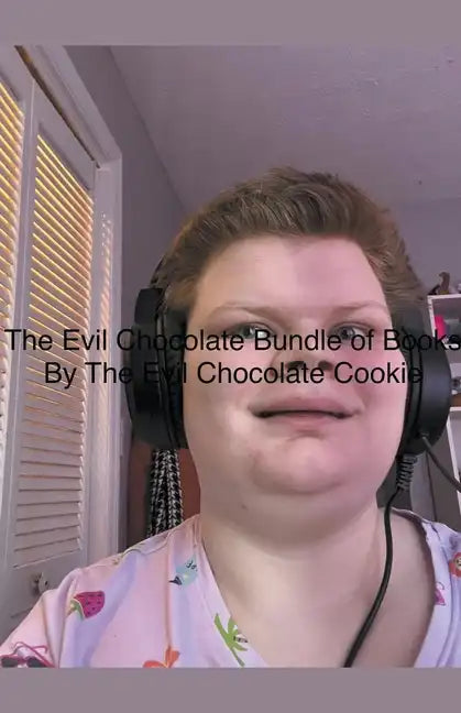 The Evil Chocolate Bundle of Books - Paperback