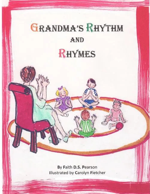 Grandma's Rhythm and Rhymes - Paperback