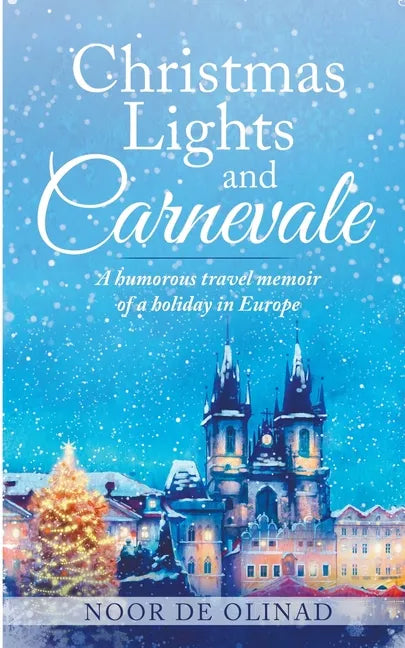 Christmas Lights and Carnevale - Paperback