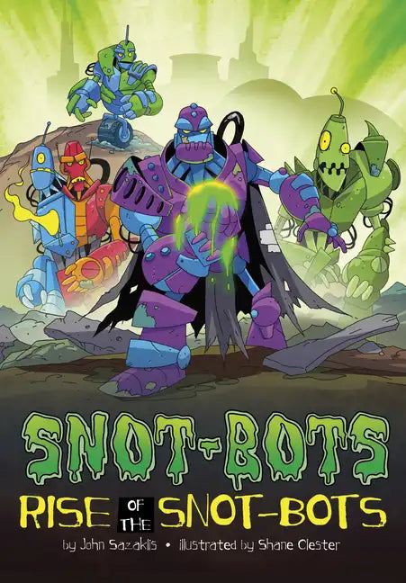 Rise of the Snot-Bots - Paperback