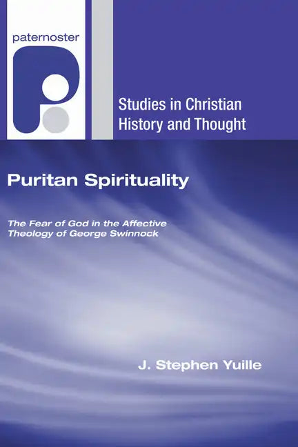Puritan Spirituality - Paperback
