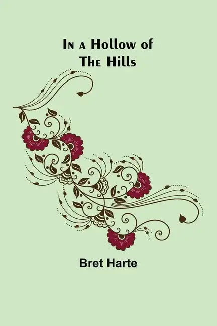In a Hollow of the Hills - Paperback