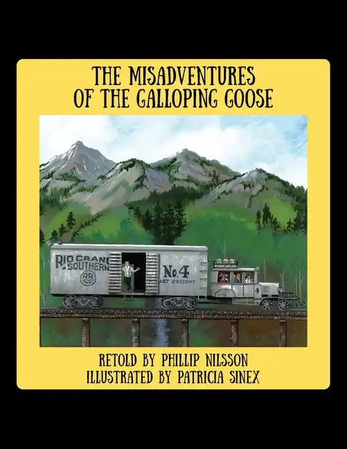 The Misadventures of the Galloping Goose - Paperback