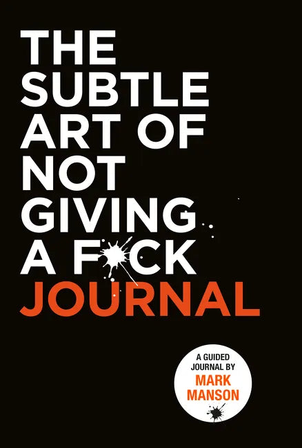 The Subtle Art of Not Giving a F*ck Journal - Paperback