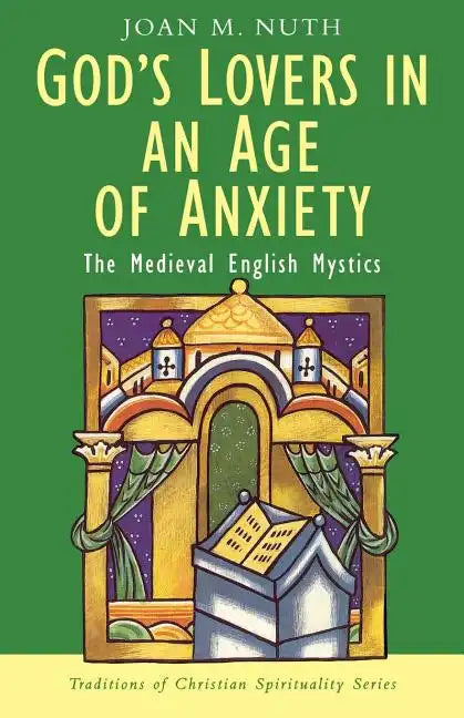 God's Lovers in an Age of Anxiety - Paperback