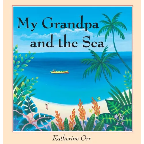 My Grandpa and the Sea - Paperback