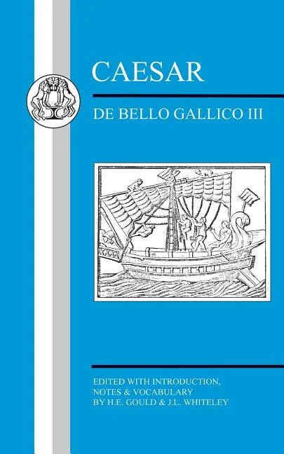 Caesar: de Bello Gallico III - Paperback