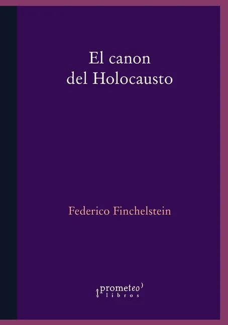 El canon del holocausto: Memorias del terror - Paperback