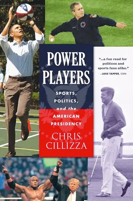 Power Players: Sports, Politics, and the American Presidency - Hardcover