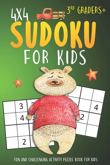 Sudoku For 3rd Graders: 4x4 Sudoku Puzzle Books For Kids, Boys, Girls Large Print - The Beginners Brain Games For Weekend or Travel - Paperback