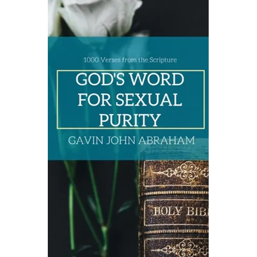 God's Word for Sexual Purity: (1000 Bible Verses) - Paperback