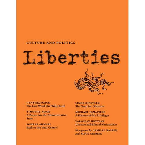 Liberties Journal of Culture and Politics: Volume 4, Issue 3 - Paperback