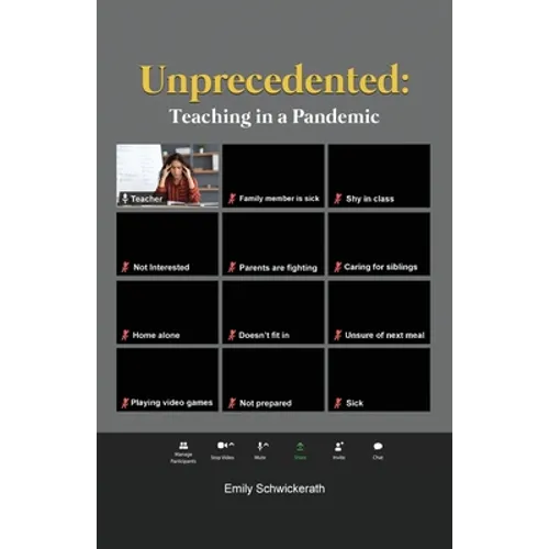 Unprecedented: Teaching in a Pandemic - Paperback