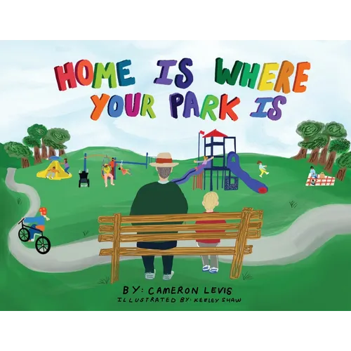 Home is Where Your Park Is - Paperback