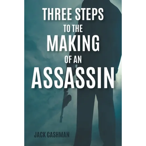 Three Steps to the Making of an Assassin - Paperback