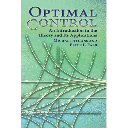 Optimal Control: An Introduction to the Theory and Its Applications - Paperback