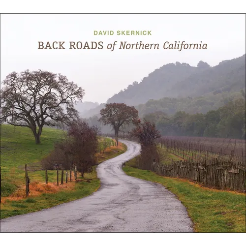 Back Roads of Northern California - Hardcover
